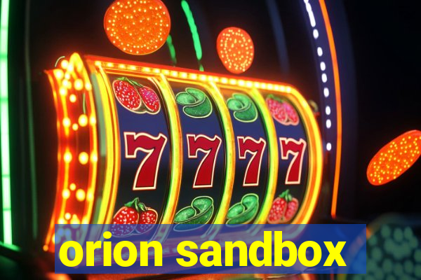 orion sandbox